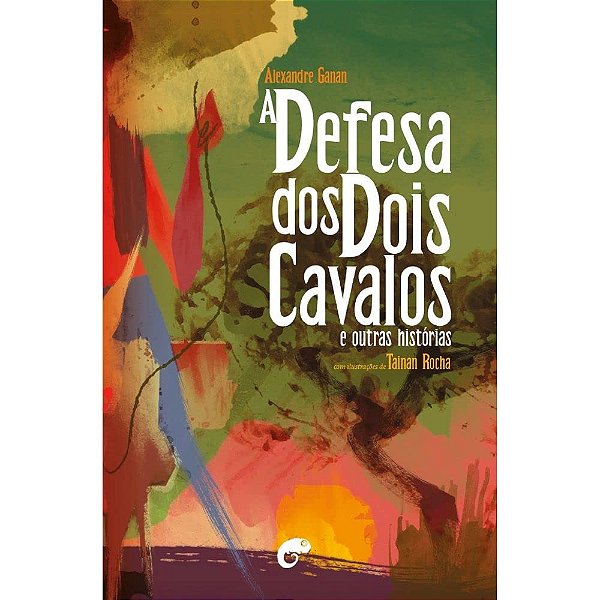 A Defesa dos Dois Cavalos e outras histórias - Camaleão