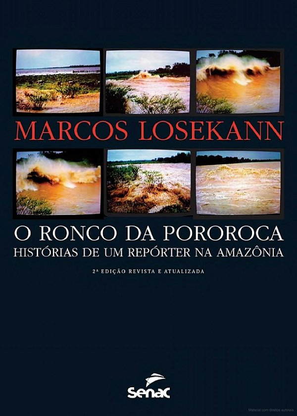 O Ronco da pororoca - Editora Senac SP