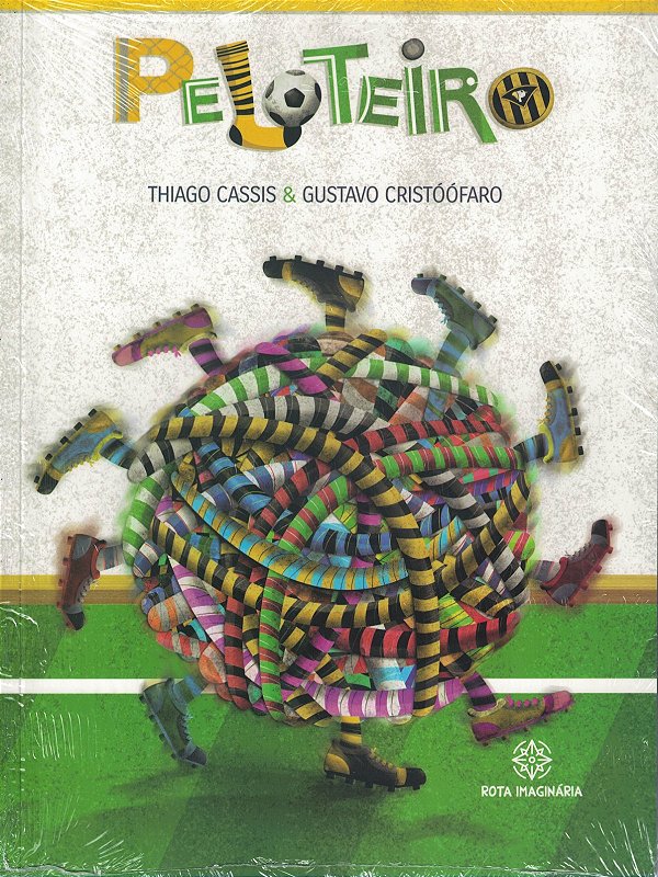 Peloteiro - Editora Rota Imaginária