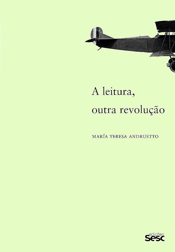 A leitura, outra revolução 2ªEdição - Sesc