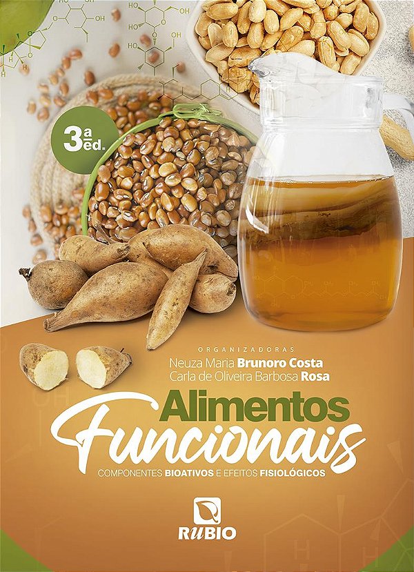 Alimentos Funcionais – Componentes bioativos e efeitos fisiológicos - Jefte