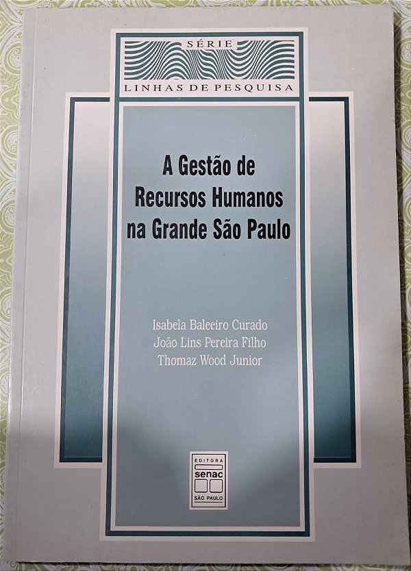 Gestão De Recursos Humanos Na Grande São Paulo - USADO