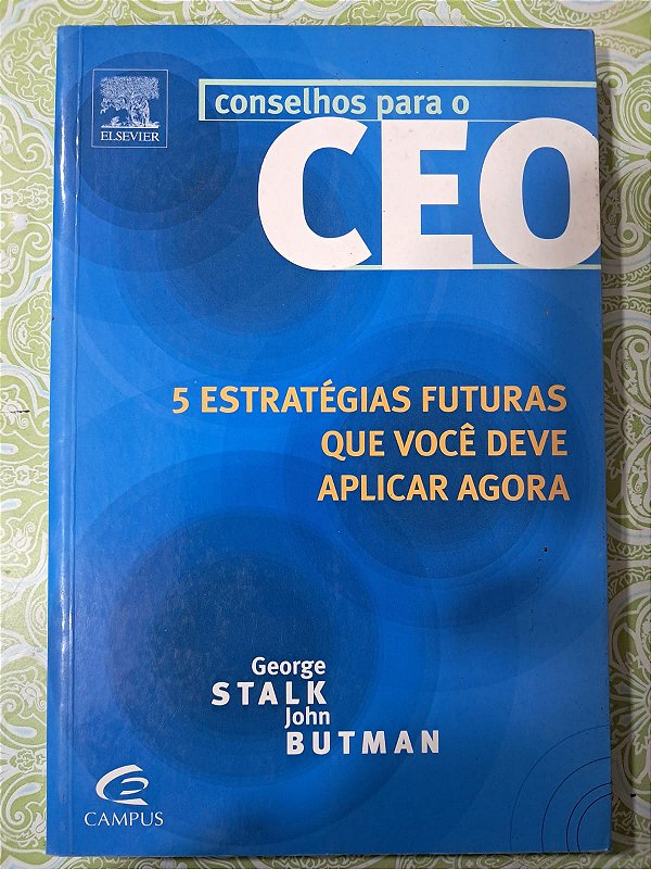 5 Estratégias Futuras Que Você Deve Aplicar Agora - Coleção Conselhos Para O Ceo - USADO