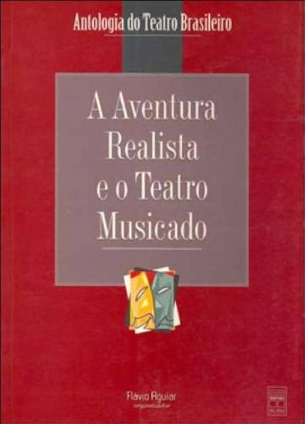 A aventura realista e o teatro musicado - USADO