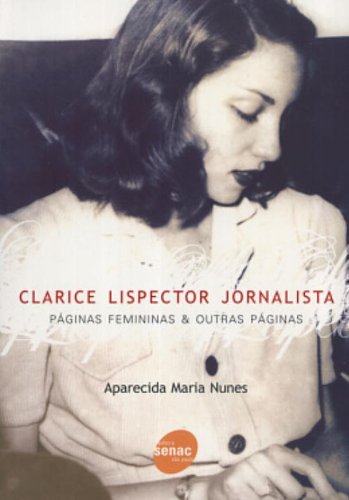 Clarice Lispector Jornalista - USADO