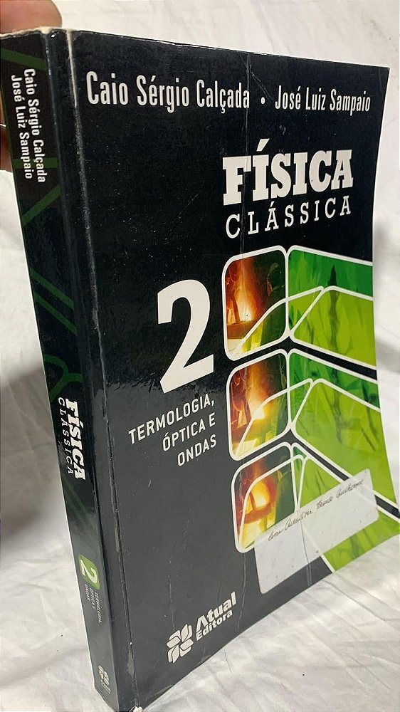 Física clássica - Volume 2: Termologia, óptica e ondas - USADO