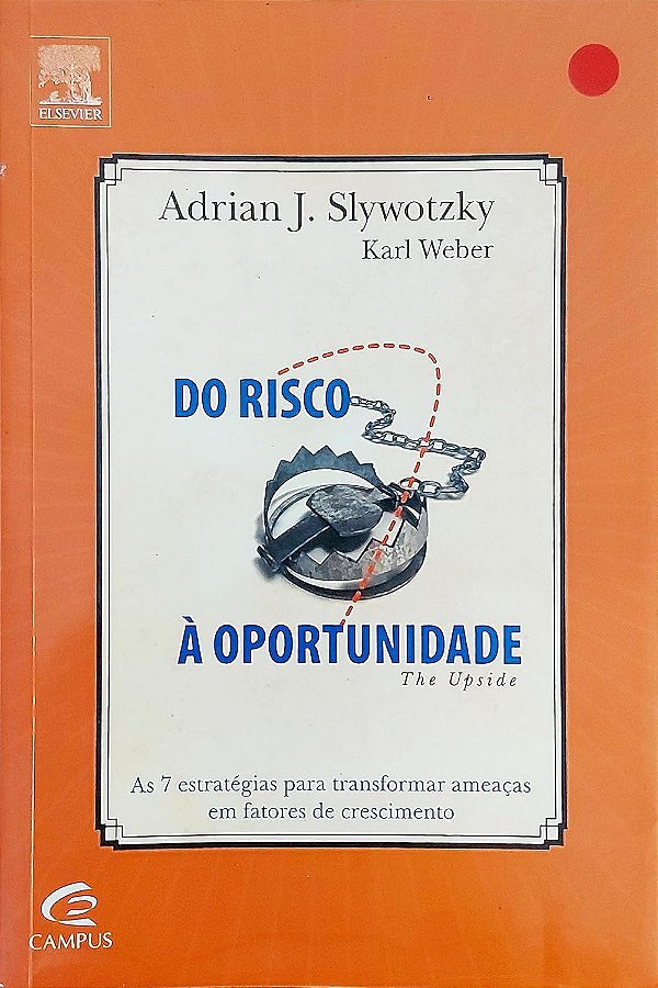 Do Risco A Oportunidade - USADO
