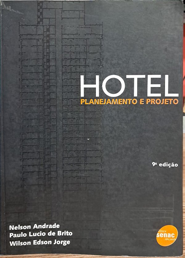 Hotel. Planejamento E Projeto - USADO