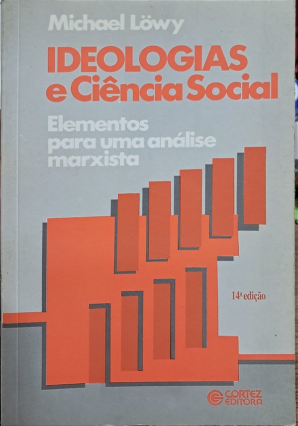 Ideologias e Ciência Social: elementos para uma análise marxista - USADO