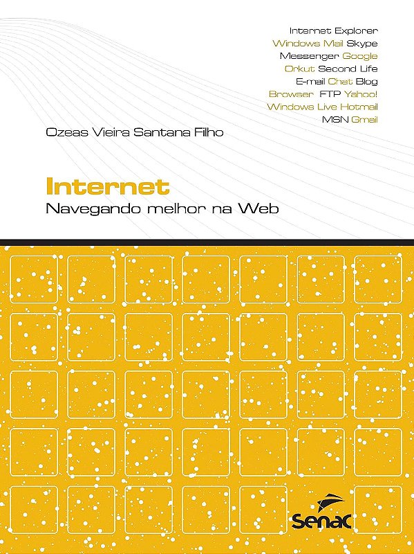 Internet: navegando melhor na Web - USADO