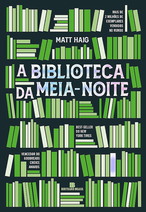 A Biblioteca da Meia-Noite - Bertrand Brasil