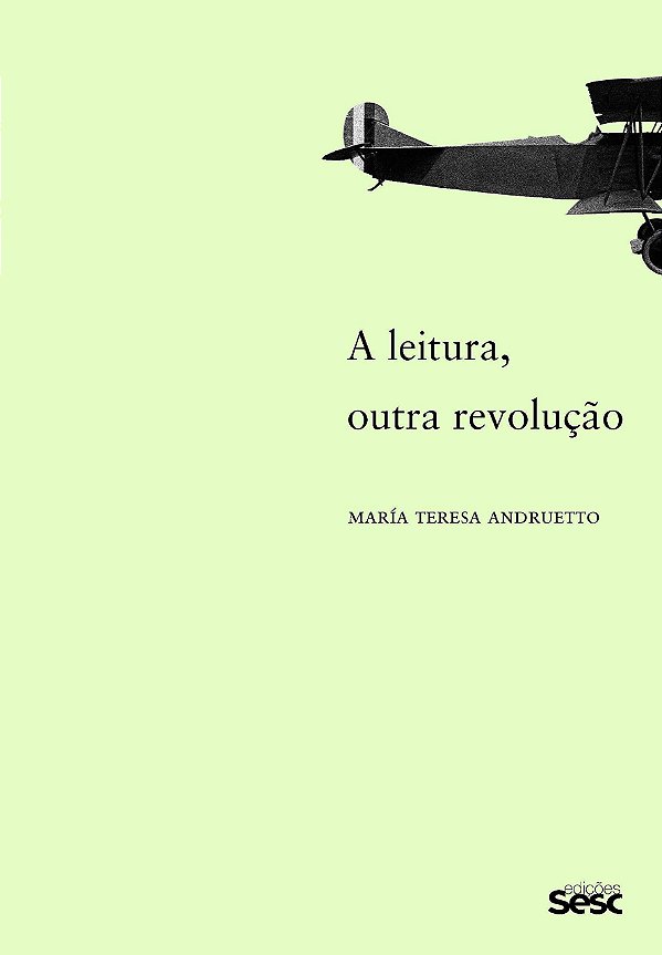 A leitura, outra revolução - 1ª edição - USADO