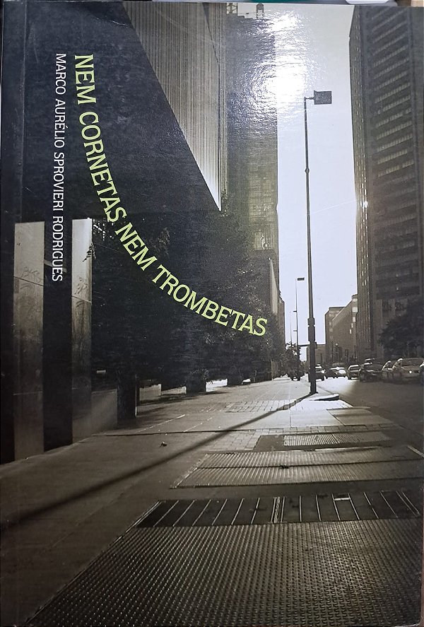 Nem Cornetas Nem Trombetas - USADO