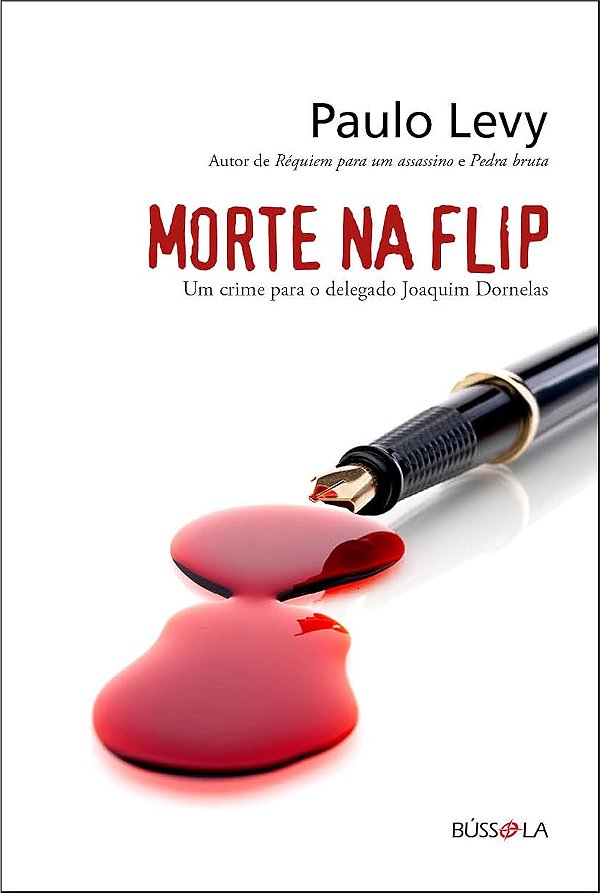 Morte na Flip: Um Crime Para o Delegado Joaquim Dornelas - USADO