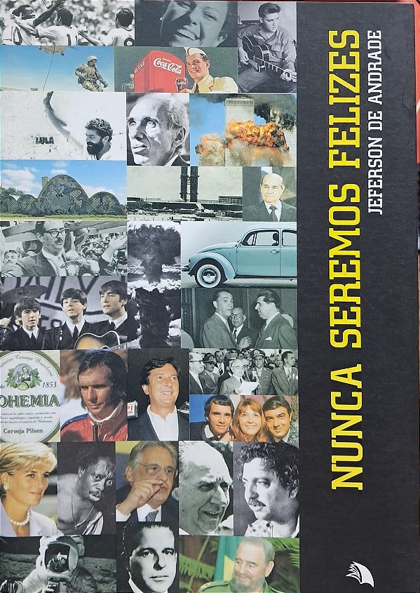 Nunca Seremos Felizes - USADO