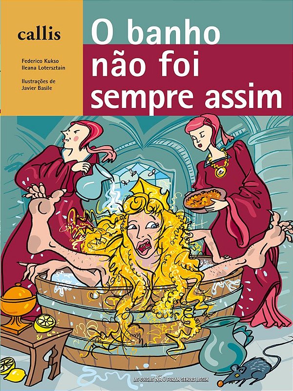 O Banho Não Foi Sempre Assim - USADO