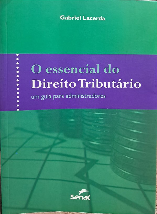 O Essencial do Direito Tributário - USADO