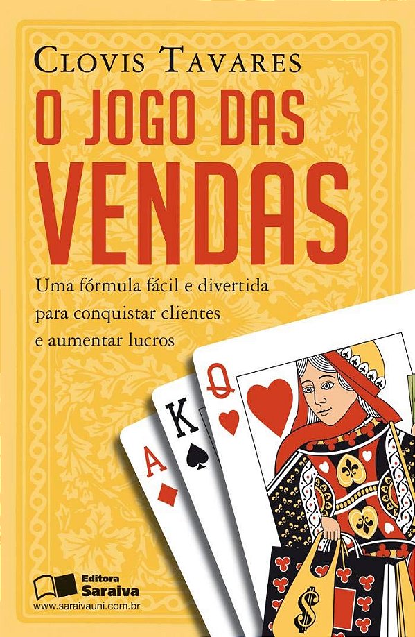 O jogo das vendas: Uma fórmula fácil e divertida para conquistar clientes e aumentar lucros - USADO