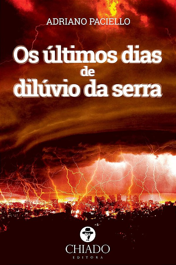 Os últimos Dias de Dilúvio da Serra - USADO