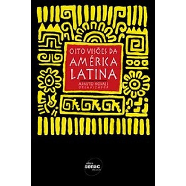 Oito Visões Da América Latina - USADO