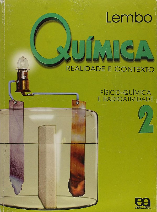 Química. Realidade e Contexto - Volume 2 - USADO
