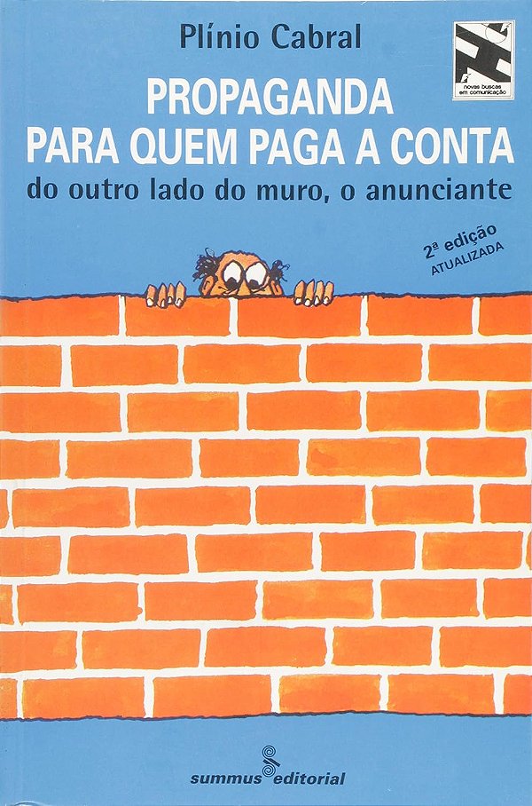 Propaganda Para Quem Paga A Conta. Do Outro Lado Do Muro  - USADO