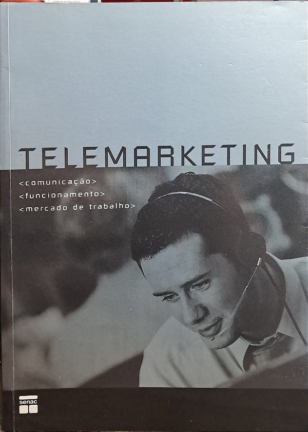 Telemarketing - Comunicação Funcionamento Mercado de Trabalho - USADO
