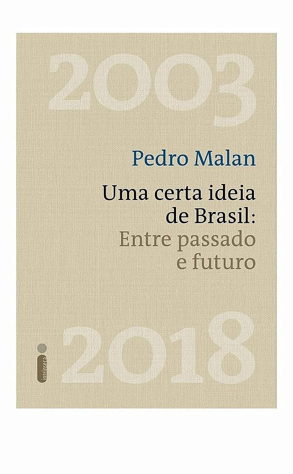 Uma certa ideia de Brasil: Entre passado e futuro - USADO