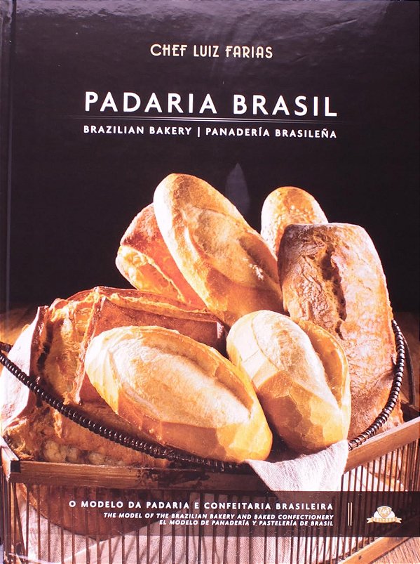 Padaria Brasil. O Modelo da Padaria e Confeitaria Brasileira