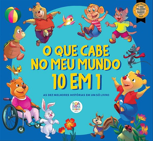O que cabe no meu mundo 10 em 1 - Bom Bom Books
