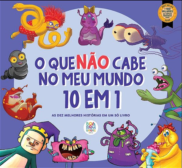 O que não cabe no meu mundo 10 em 1 - Bom Bom Books