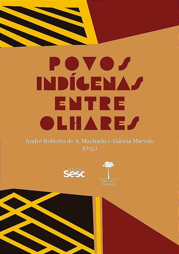 Povos indígenas entre olhares - Sesc