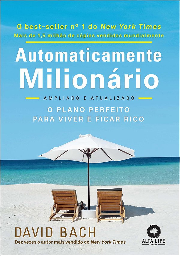 Automaticamente Milionário: o Plano Perfeito Para Viver e Ficar Rico  (Jefte)