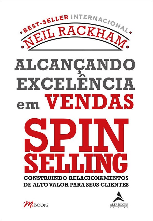 Alcançando Excelência em Vendas - Spin Selling (Jefte)