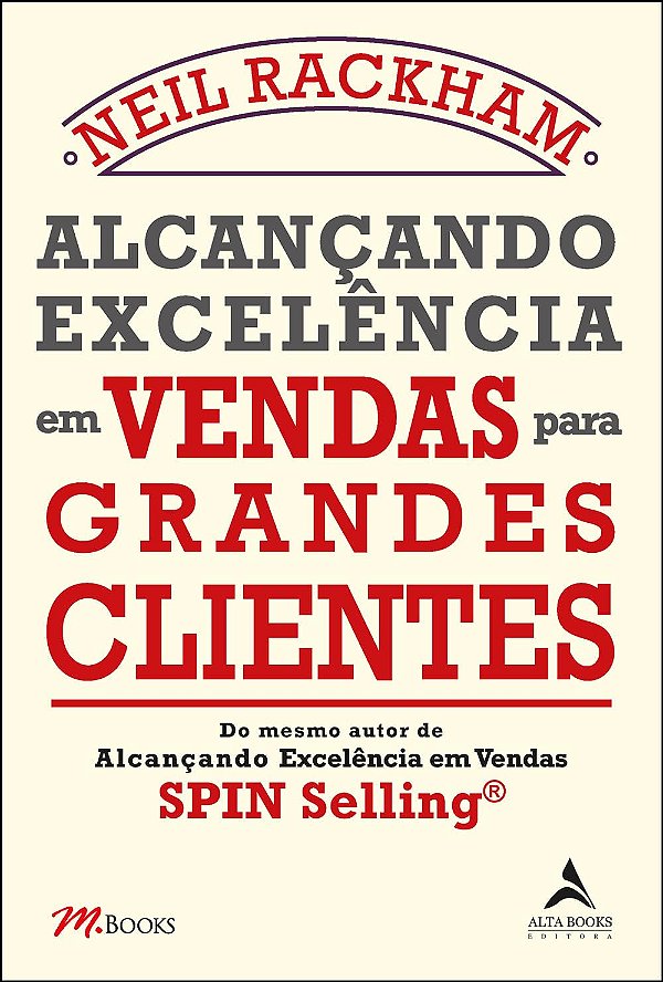 Alcançando Excelência em Vendas Para Grandes Clientes (Jefte)