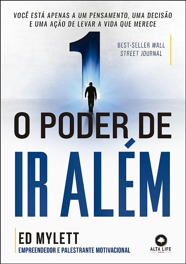 O Poder de ir Além: o Guia Definitivo Para a Felicidade e o Sucesso  (Jefte)