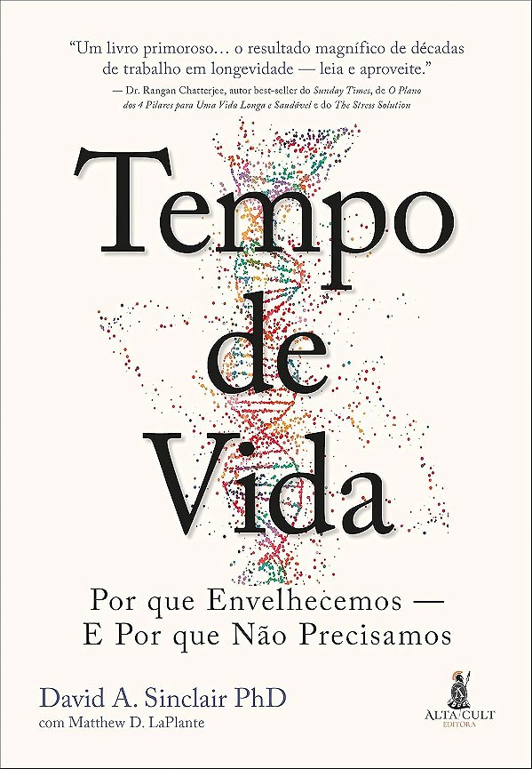 Tempo de Vida: por que Envelhecemos - e por que Não Precisamos (Jefte)