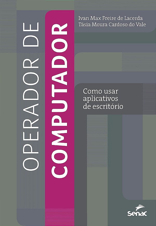 Operador de computador: como usar aplicativos de escritório