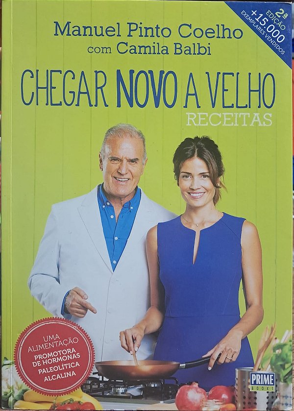 Chegar Novo a Velho - Receitas - 2ª edição