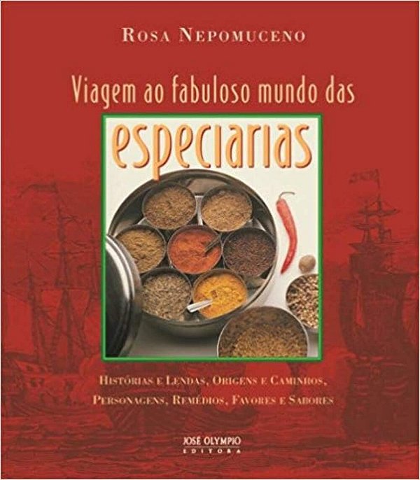 Viagem ao fabuloso mundo das especiarias - USADO