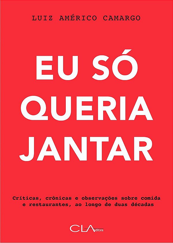 Eu só queria jantar  - USADO