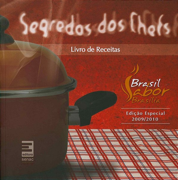 Segredos dos Chefes. Livro de Receitas. . Brasil Sabor Brasília - USADO