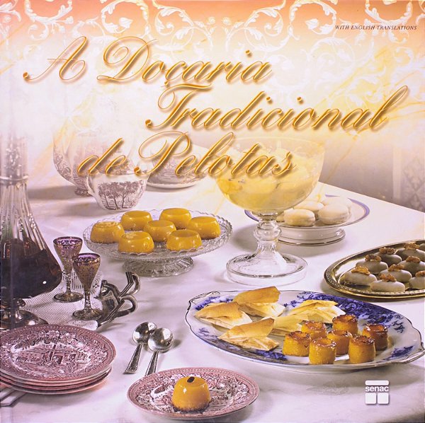 A Doçaria Tradicional de Pelotas - USADO