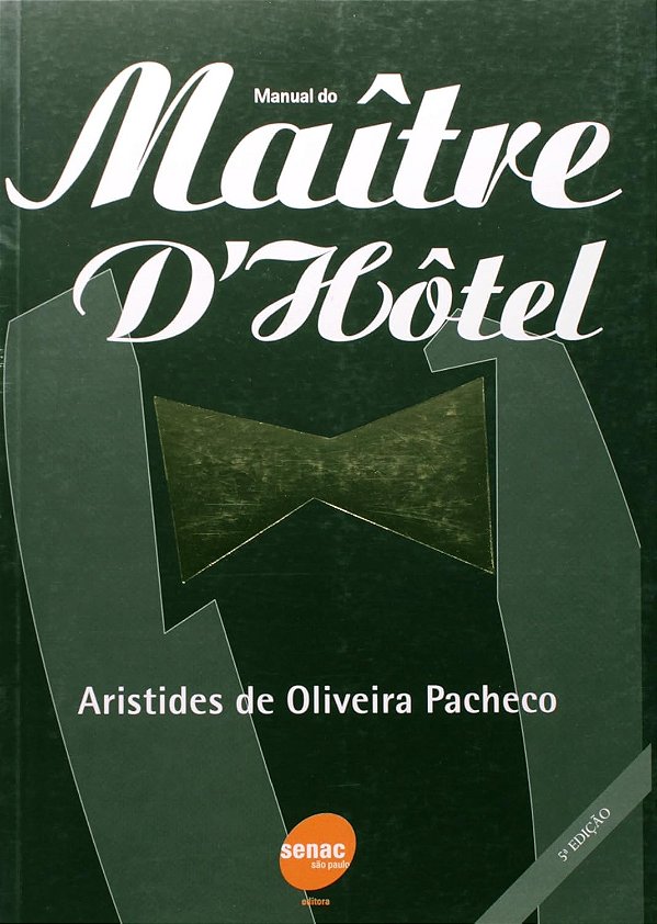 Manual Do Maitre D´Hotel  -  USADO