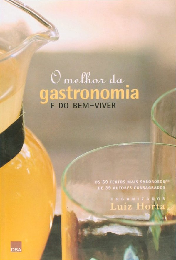 O melhor da gastronomia e do bem viver  - USADO
