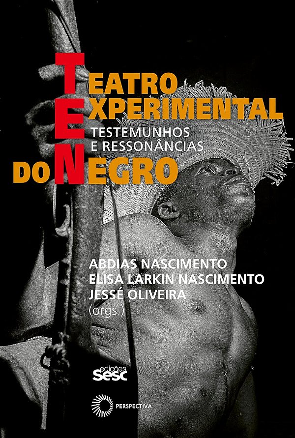 Teatro Experimental do Negro: Testemunhos - Sesc