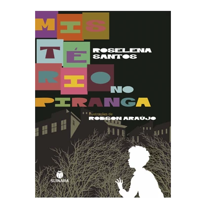 Mistério no Piranga - Suinara