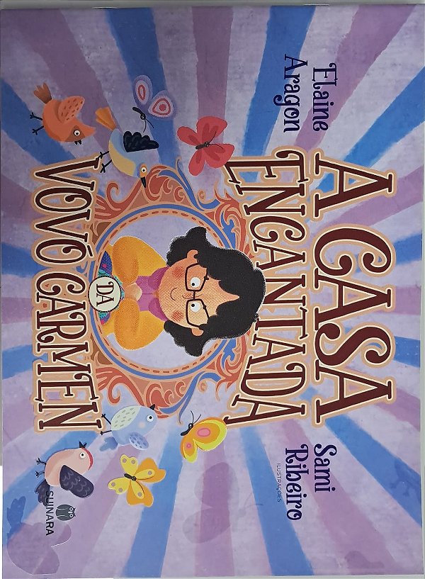 A casa encantada da Vovó Carmen - Suinara