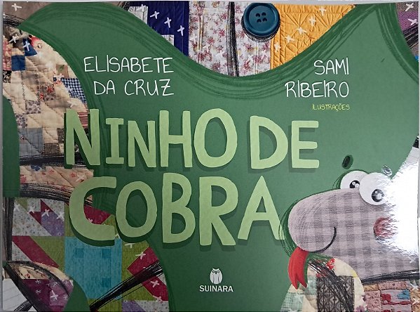 Ninho de cobra - Suinara