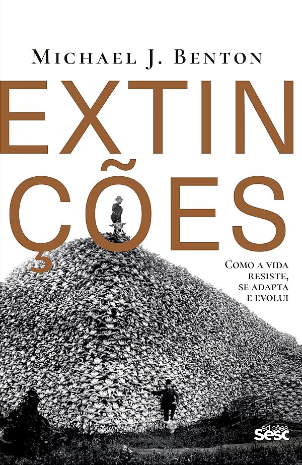 Extinções: como a vida resiste, se adapta e evolui - Sesc